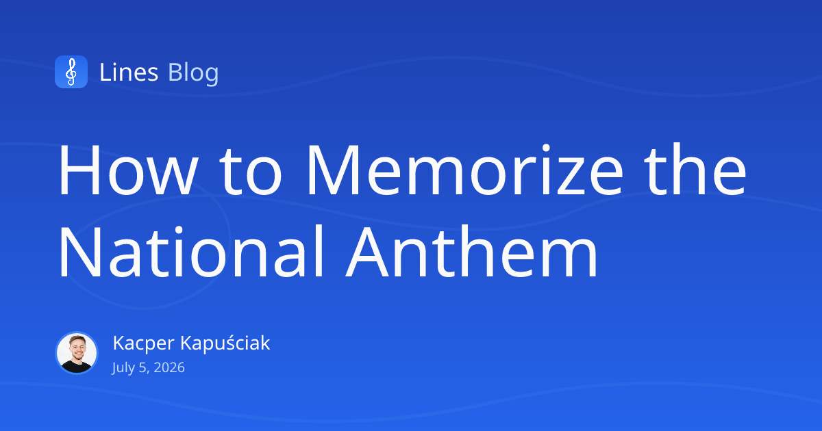How to Memorize the National Anthem